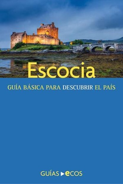 Escocia, Ecos Travel Books - Ebook - 9788415491033