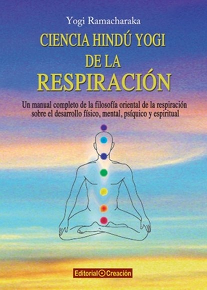 Ciencia hindú yogi de la respiración, Yogi Ramacharaka - Paperback - 9788415676409