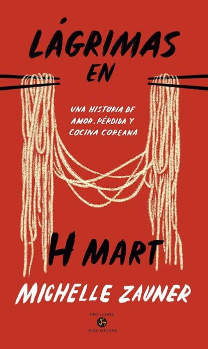 Lágrimas en H Mart, Michelle Zauner - Paperback - 9788415887843