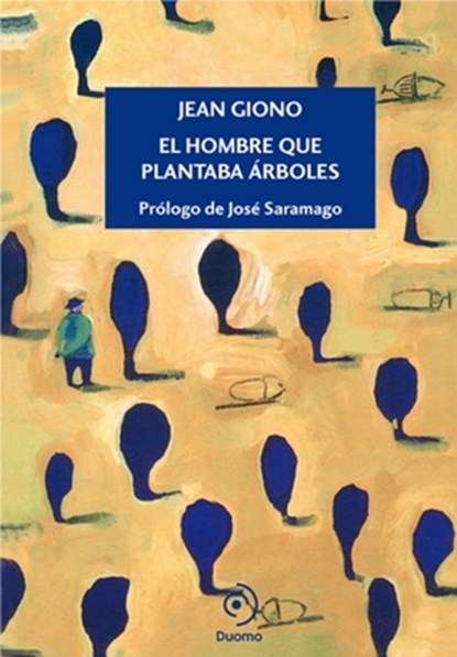 El Hombre Que Plantaba Arboles, Jean Giono - Gebonden - 9788415945338