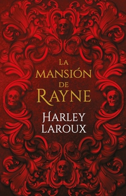 Mansión de Rayne, La, Harley Laroux - Paperback - 9788415955245