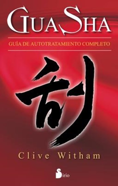 SPA-GUA SHA, Clive Witham - Gebonden - 9788416233373
