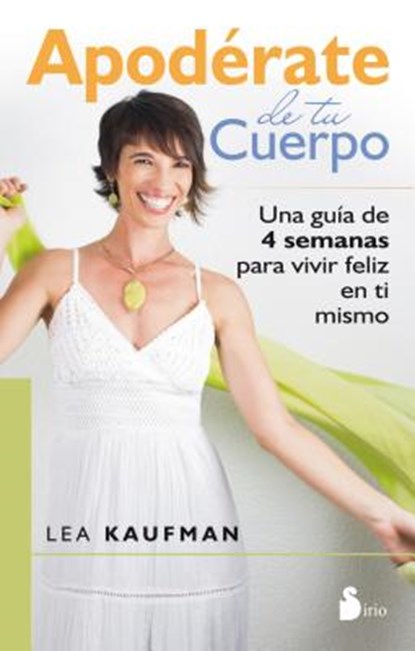 Apoderate de Tu Cuerpo, Lea Kaufman - Paperback - 9788416233380