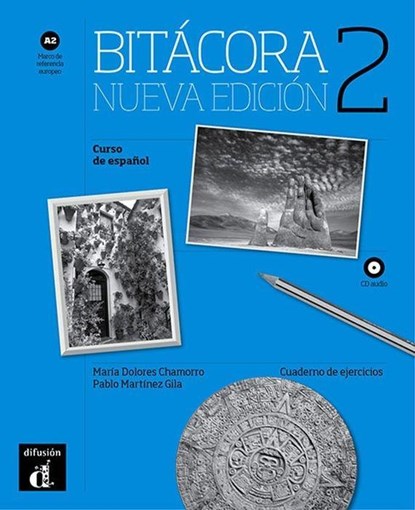 Bitácora 2 Nueva edición - Cuaderno de ejercicios A2 Cuaderno de ejercicios, niet bekend - Paperback - 9788416347674