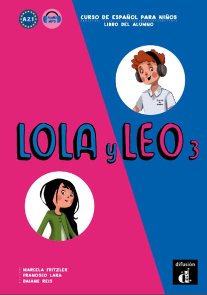 Lola y Leo 3 - Libro del alumno A2.1 Libro del alumno, niet bekend - Paperback - 9788416347803