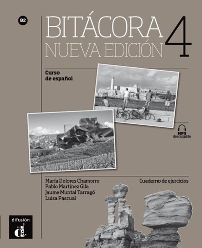 Bitácora 4 Nueva edición - Cuaderno de ejercicios B2 Cuaderno de ejercicios, niet bekend - Paperback - 9788416347834