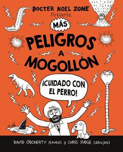 Más peligros a mogollon / Danger Is Still Everywhere, O'DOHERTY,  David ; Judge, Chris - Paperback - 9788416498208