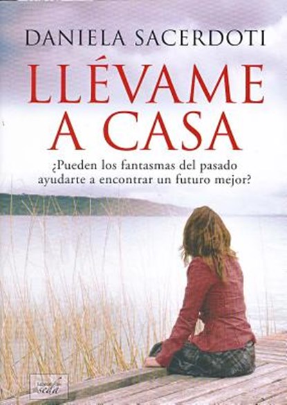 SPA-LLEVAME A CASA, Daniela Sacerdoti - Paperback - 9788416550098
