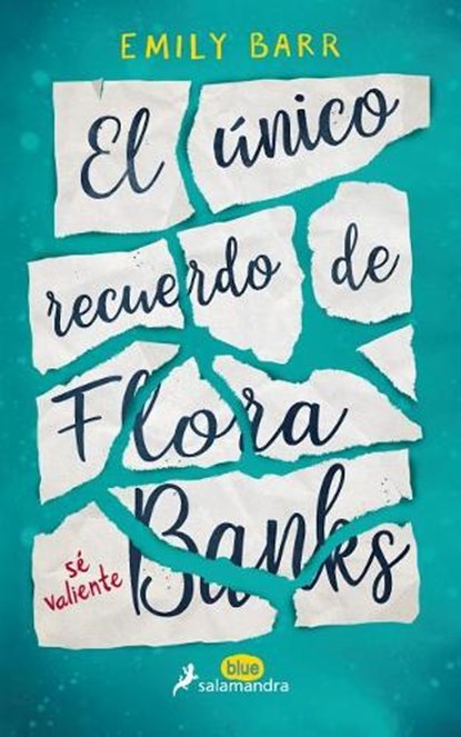 SPA-UNICO RECUERDO DE FLORA BA, Emily Barr - Paperback - 9788416555055