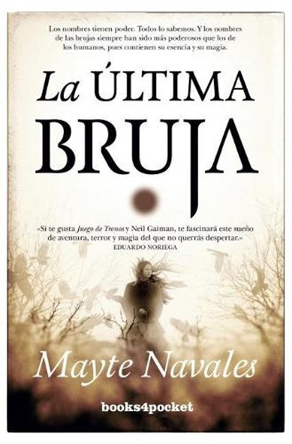 La última bruja / The Last Witch, NAVALES,  Mayte - Paperback - 9788416622269