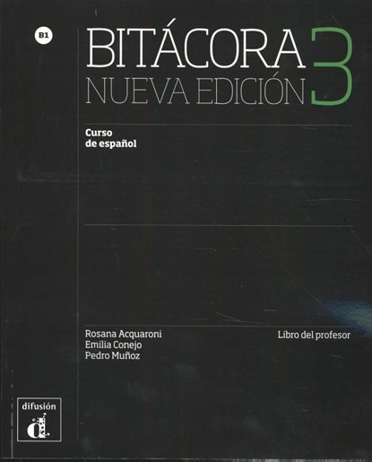 Bitácora 3 nueva edición libro del profesor, niet bekend - Paperback - 9788416657582
