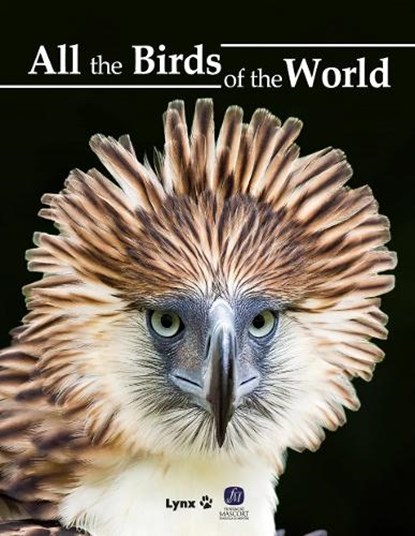 All the Birds of the World, Josep del Hoyo - Gebonden - 9788416728374