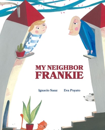 My Neighbor Frankie, Ignacio Sanz - Gebonden - 9788416733866