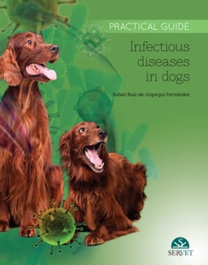 Infectious Diseases in Dogs, Rafael Ruiz de Gopegui - Ebook - 9788416818365