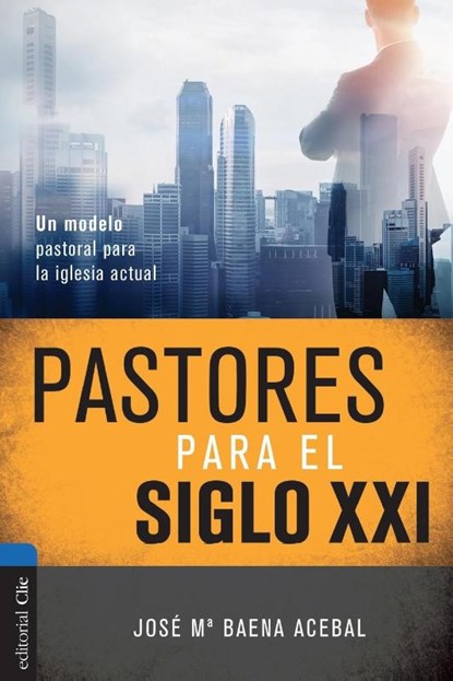 Pastores para el siglo XXI, Acebal Jose Maria Maena Acebal - Paperback - 9788416845835