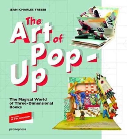 Art of Pop-Up, TREBBI,  Jean-Charles - Paperback - 9788416851263