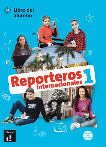 Reporteros Internacionales 1 A1 Libro del alumno, Various authors - Paperback - 9788416943760