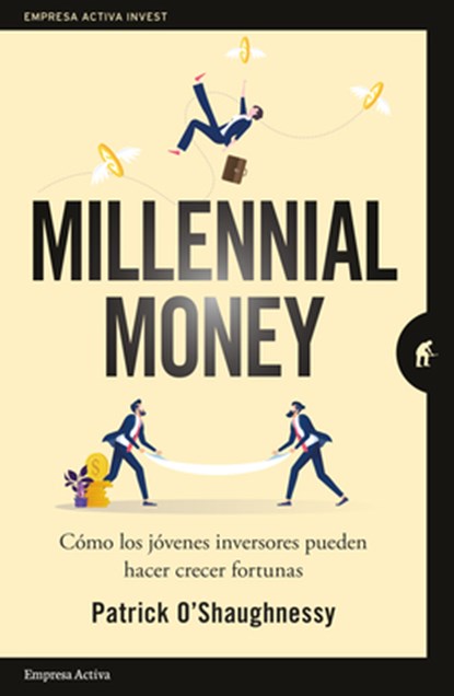 SPA-MILLENNIAL MONEY, Patrick O'Shaughnessy - Paperback - 9788416997381