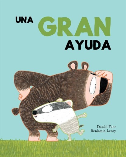 Una gran ayuda, Daniel Fehr ; Benjamin Leroy - Gebonden - 9788417123208