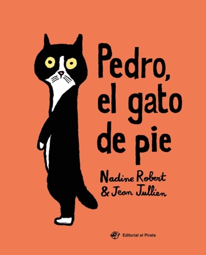 Pedro, el gato de pie, Nadine Robert - Gebonden - 9788417210526