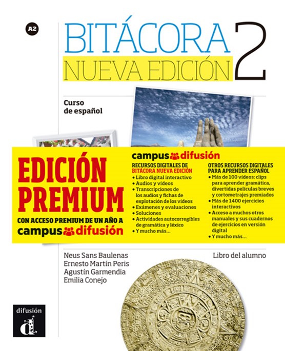Bitácora 2 Nueva edición - Libro del alumno Premium A2 Libro del alumno