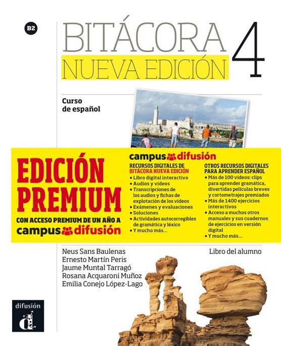 Bitácora 4 Nueva edición - Libro del alumno Premium B2 Libro del alumno