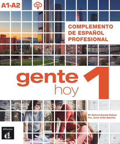 Gente hoy 1 - Complemento de español profesional A1-A2 Complemento, niet bekend - Paperback - 9788417260422