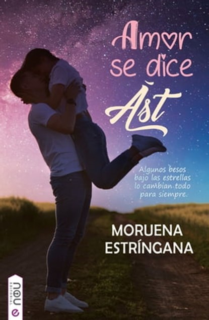 Amor se dice àst, Moruena Estríngana - Ebook - 9788417268640