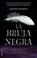 La bruja negra / The Black Witch, FOREST,  Laurie - Paperback - 9788417305772
