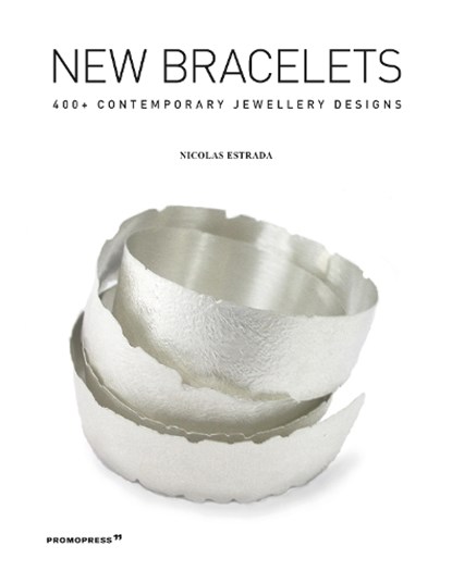 New Bracelets, Nicolas Estrada - Gebonden Paperback - 9788417412500