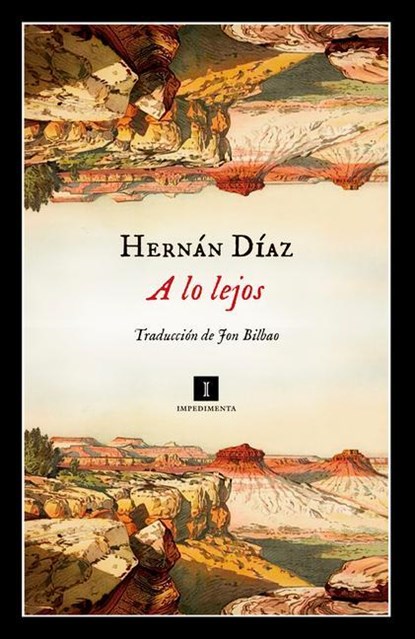 SPA-LO LEJOS, Hernan Diaz - Paperback - 9788417553524