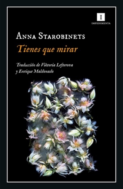 Tienes Que Mirar, Anna Starobinets - Paperback - 9788417553906