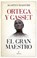 Ortega y Gasset, el gran maestro / Ortega y Gasset, the Great Teacher, MAESTRE,  Agapito - Paperback - 9788417558178