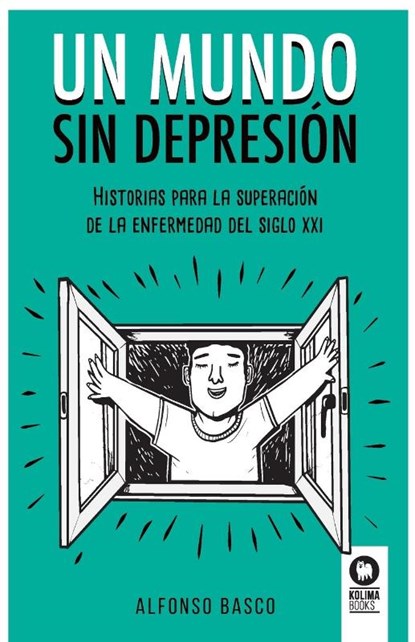 Un mundo sin depresión, Alfonso Basco - Paperback - 9788417566760