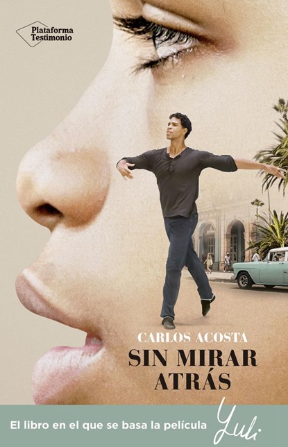 Sin mirar atrás, Carlos Acosta Rizo - Paperback - 9788417622084