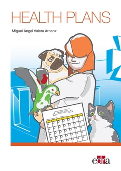 Health Plans, Miguel Ángel Valera - Ebook - 9788417640897