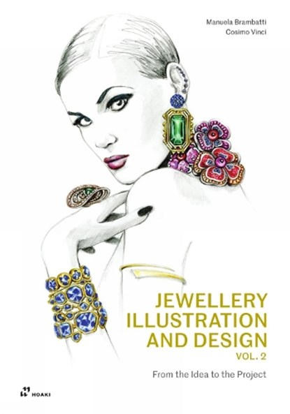 Jewellery Illustration and Design, Vol.2, Manuela Brambatti ; Cosimo Vinci - Paperback - 9788417656560