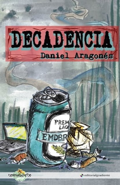 Decadencia, Daniel Aragonés - Ebook - 9788417687090