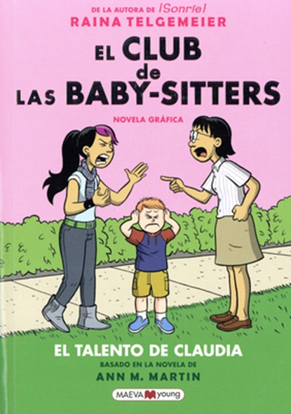 El Club de Las Baby-Sitters: El Talento de Claudia, Ann M. Martin - Paperback - 9788417708733