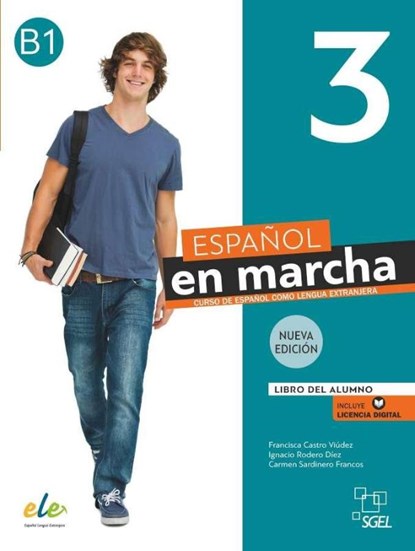 Espanol en marcha 3 - Libro del alumno + licencia digital. B1., Francisca Castro Viudez ; Carmen Sardinero Francos ; Ignacio Rodero Diez - Paperback - 9788417730918
