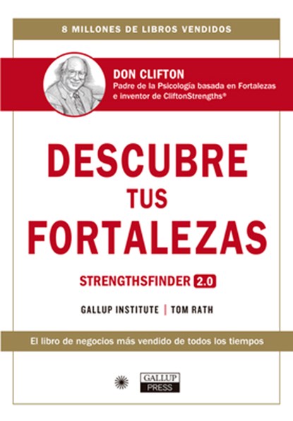 Descubre Tus Fortalezas 2.0 (Strengthsfinder 2.0 Spanish Edition): Strengthsfinder 2.0 (Spanish Edition), Tom Rath - Paperback - 9788417963071