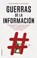 Guerras de la Informacion, STENGEL,  Richard - Paperback - 9788417968953