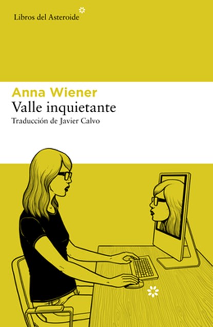 Valle inquietante, Anna Wiener - Paperback - 9788417977610
