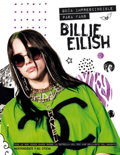 Billie Eilish Guía Imprescindible Para Fans / Billie Eilish: The Essential Fan G Uide, Malcolm Croft - Gebonden - 9788418014901