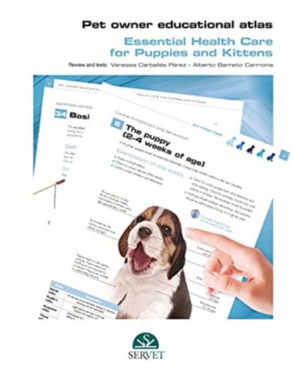Pet Owner Educational Atlas - Basic Care for Puppies and Kittens, Editorial Servet - Gebonden - 9788418020735