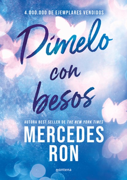Dímelo Con Besos / Tell Me with Kisses, Mercedes Ron - Paperback - 9788418038143