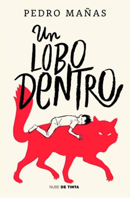 Un Lobo Dentro / The Wolf Inside, Pedro Mañas - Paperback - 9788418050381