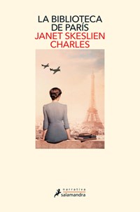 La Biblioteca de París / The Paris Library | Janet Skeslien Charles | 