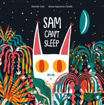 Sam Can't Sleep, Davide Cali - Gebonden - 9788418133060