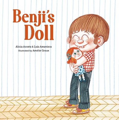 Benji's Doll, Luis Amavisca ; Alicia Acosta - Gebonden - 9788418133404